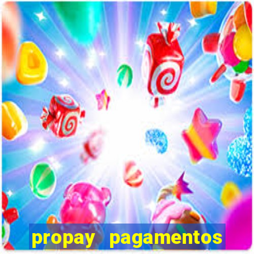 propay pagamentos ltda jogos