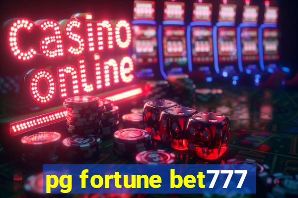 pg fortune bet777