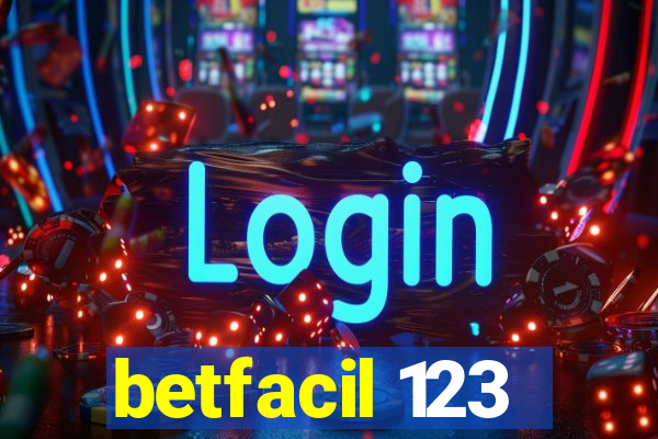 betfacil 123
