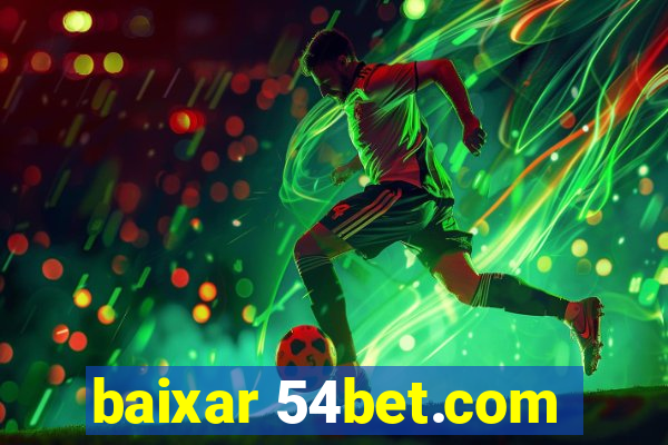baixar 54bet.com