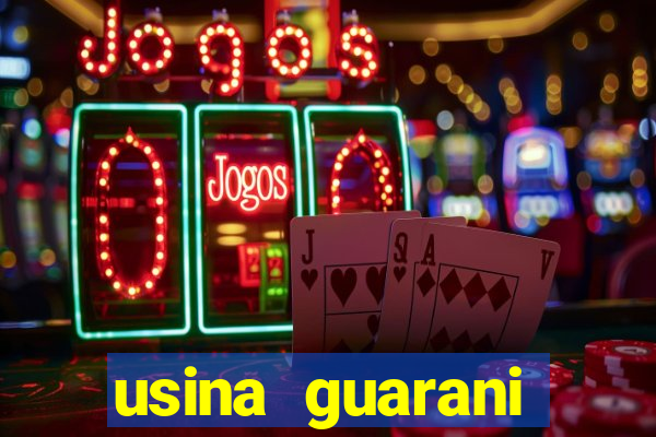 usina guarani tereos tanabi