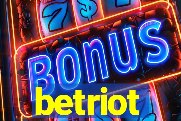 betriot