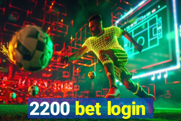 2200 bet login