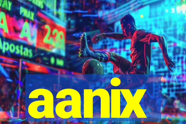 aanix