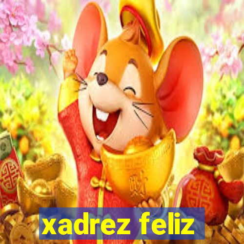 xadrez feliz