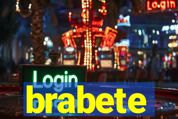 brabete