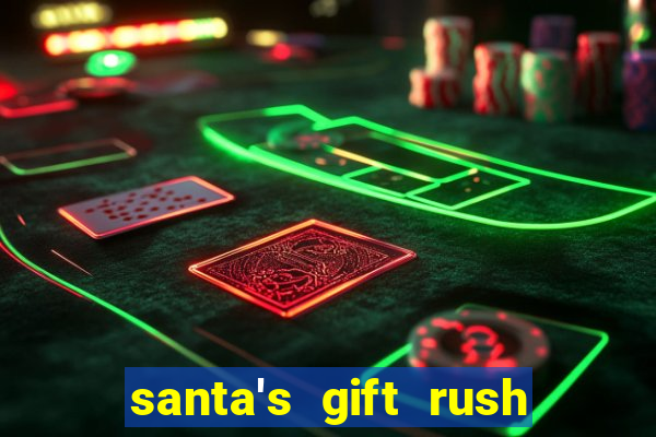 santa's gift rush demo pg