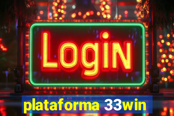 plataforma 33win