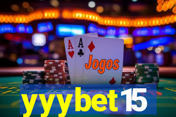 yyybet15