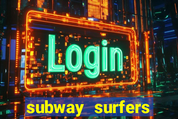 subway surfers zurich jogar