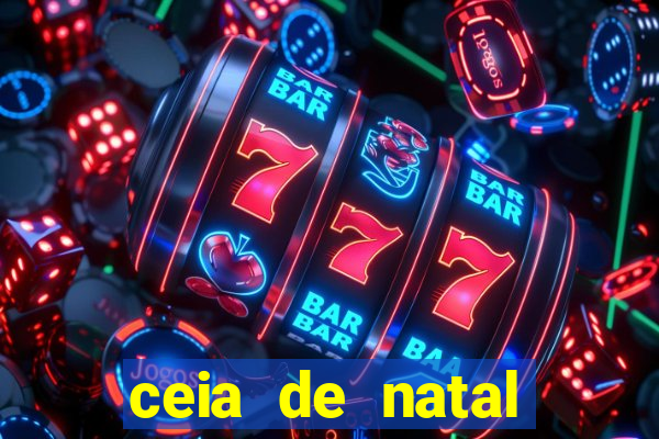 ceia de natal completa pronta