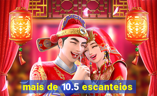 mais de 10.5 escanteios