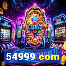 54999 com