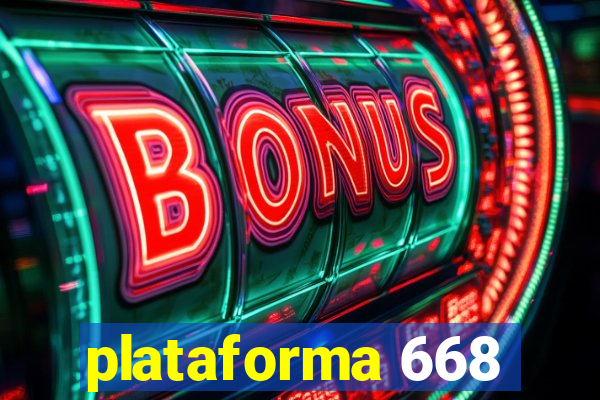 plataforma 668