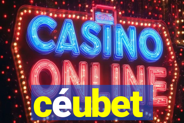 céubet
