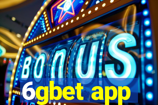 6gbet app