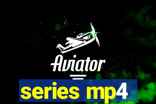 series mp4