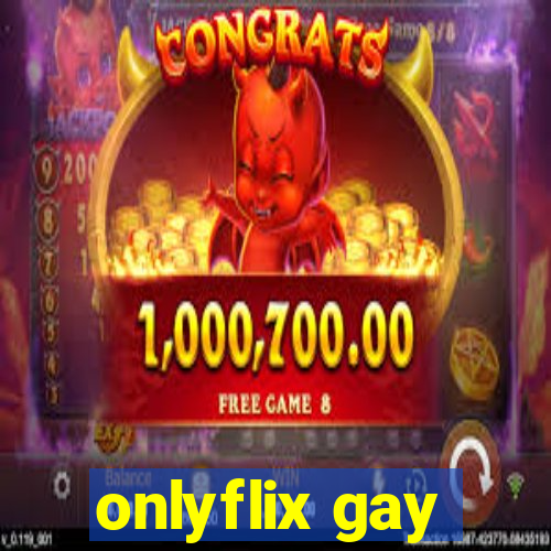 onlyflix gay
