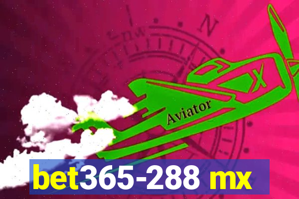bet365-288 mx