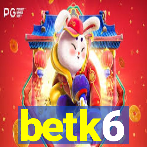 betk6