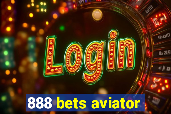 888 bets aviator