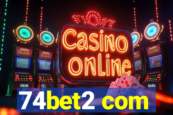 74bet2 com