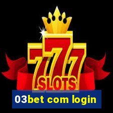 03bet com login