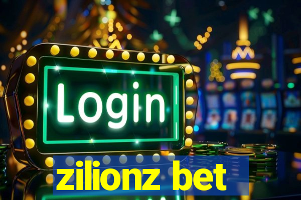 zilionz bet