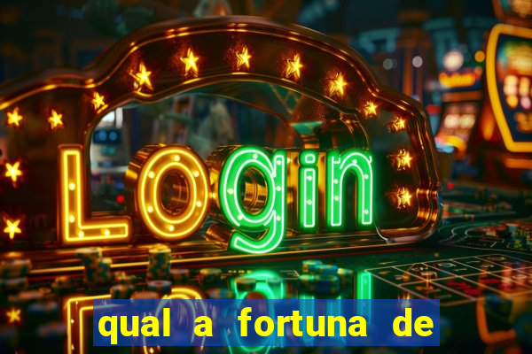 qual a fortuna de dado dolabella
