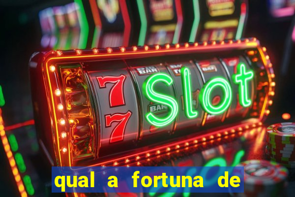 qual a fortuna de dado dolabella