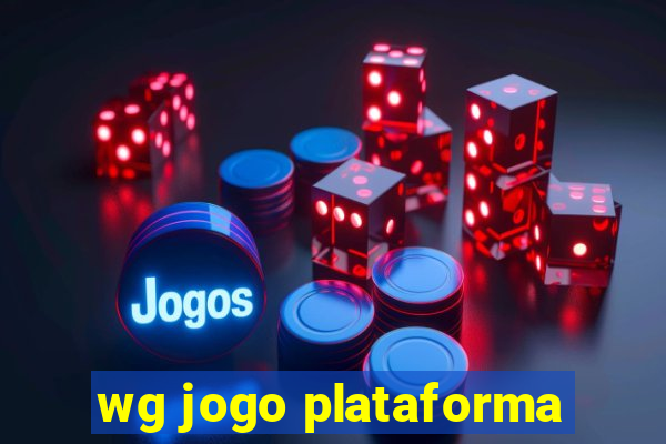 wg jogo plataforma