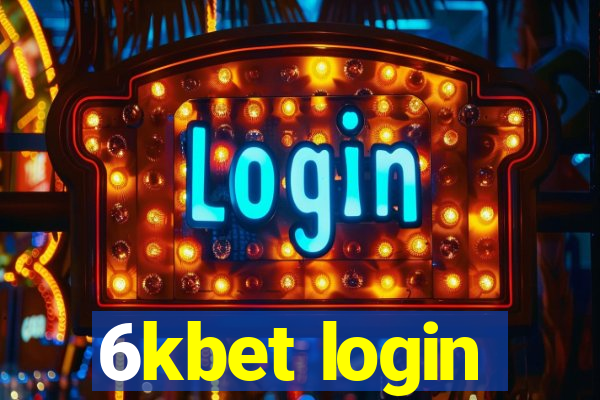 6kbet login