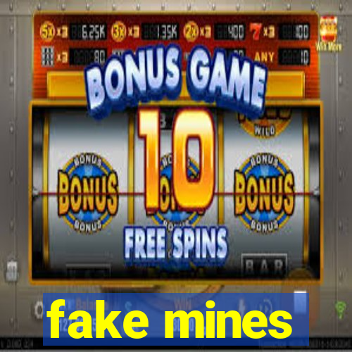 fake mines