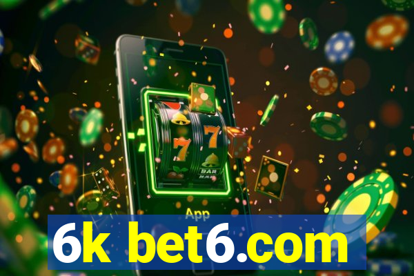 6k bet6.com