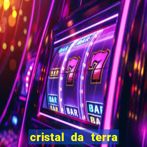 cristal da terra stardew valley
