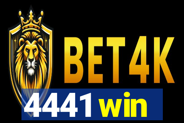 4441 win