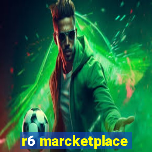 r6 marcketplace