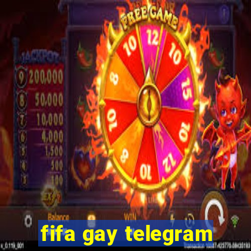 fifa gay telegram