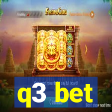 q3 bet