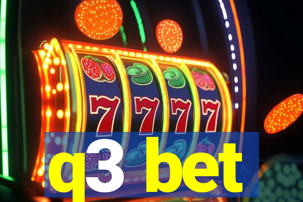 q3 bet