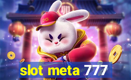 slot meta 777