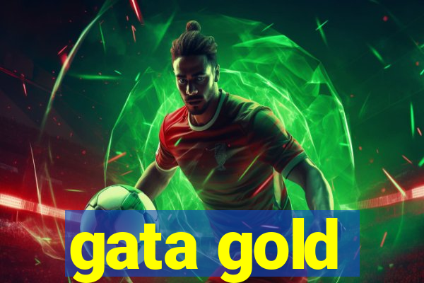 gata gold