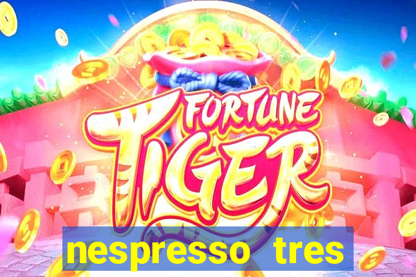 nespresso tres luzes piscando