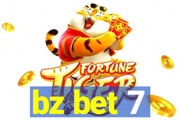 bz bet 7