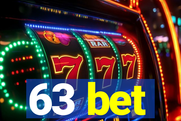 63 bet