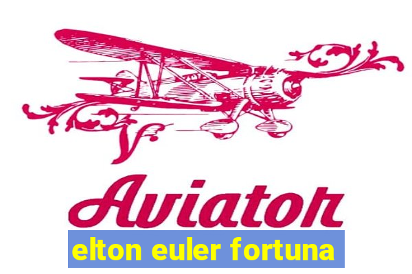 elton euler fortuna