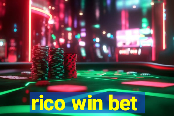 rico win bet