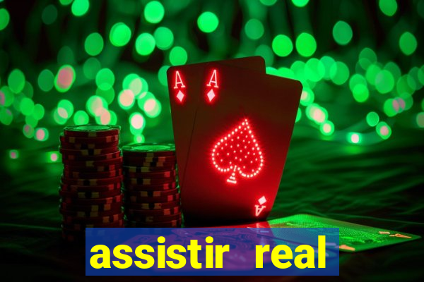 assistir real madrid ao vivo, multicanais