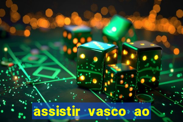 assistir vasco ao vivo futemax
