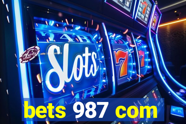 bets 987 com